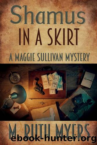 [Maggie Sullivan 04.0] - Shamus in a Skirt by M. Ruth Myers