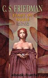 [Magister 01] Feast of Souls by C. S. Friedman