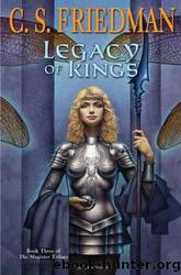 [Magister 03] Legacy of Kings by C. S. Friedman
