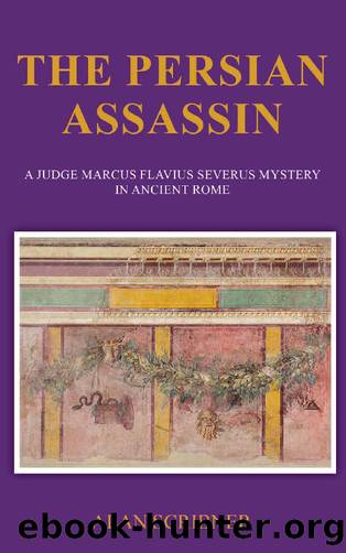 [Marcus Flavius Severus 07] - The Persian Assassin by Alan Scribner
