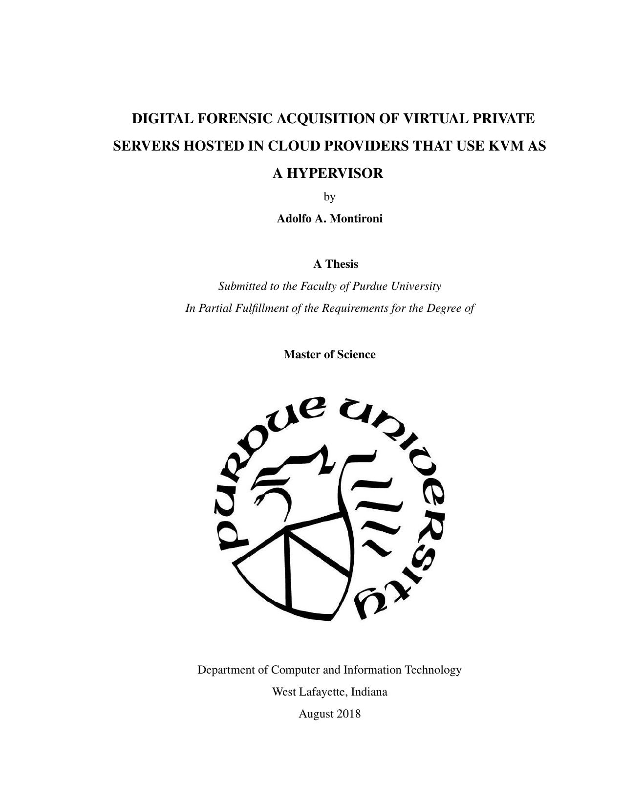 [Master's Thesis] Digital Forensic Acquisition of Virtual Private Servers Hosted in Cloud Providers that Use KVM as a Hypervisor. by Adolfo A. Montironi