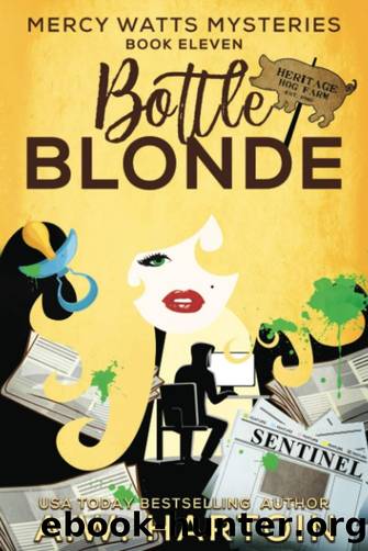 [Mercy Watts 11.0] - Bottle Blonde by A. W. Hartoin