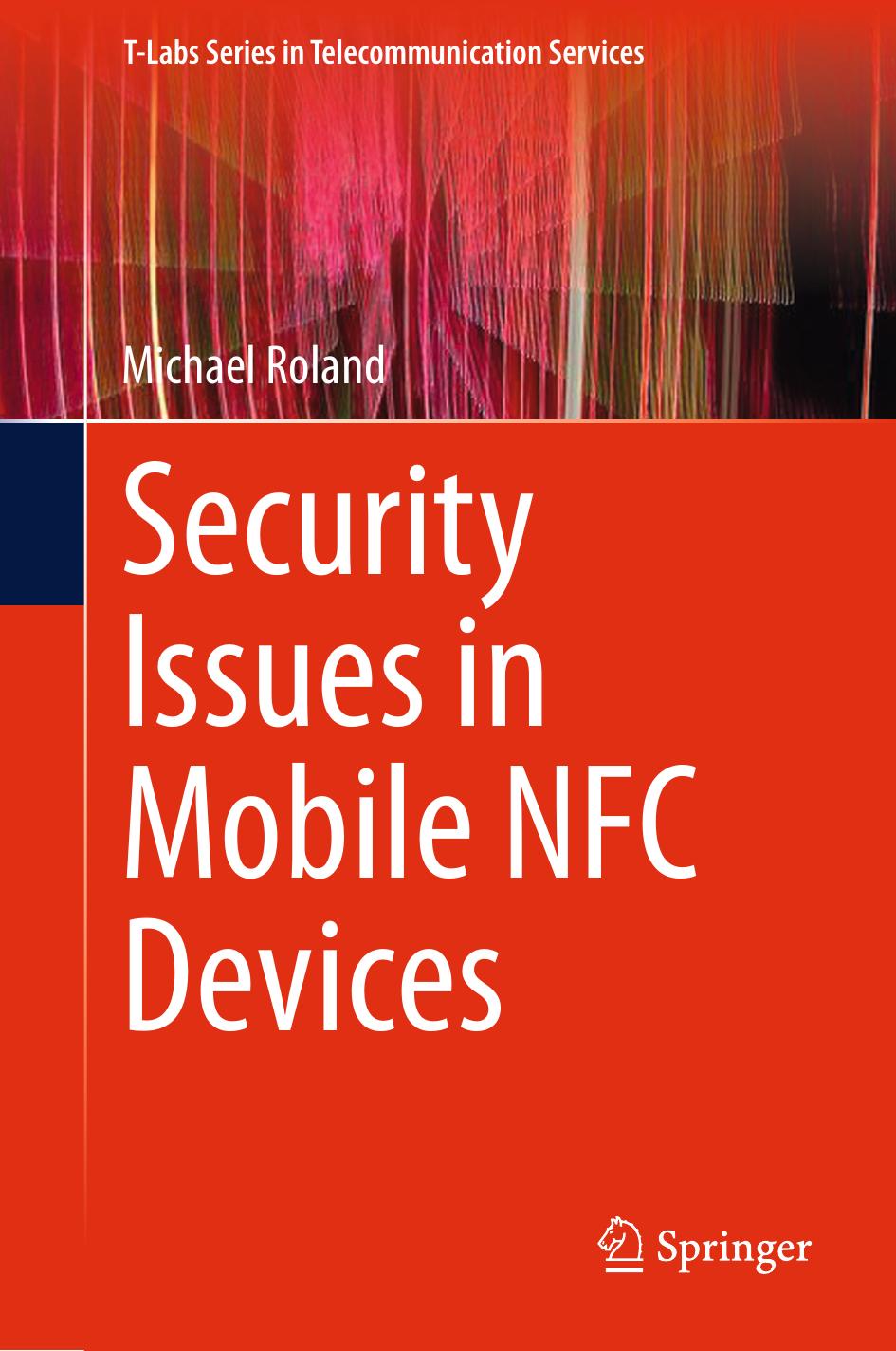 [Michael Roland]Security Issues in Mobile NFC Devices(pdf){Zzzzz} by Unknown