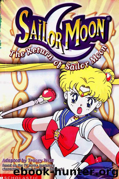 [Miss Dream] Scholastic Book 1 - The Return of Sailor Moon by Tracey West