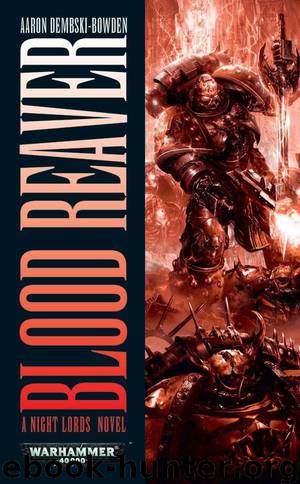 [Night Lords 02] Blood Reaver by Aaron Dembski-Bowden