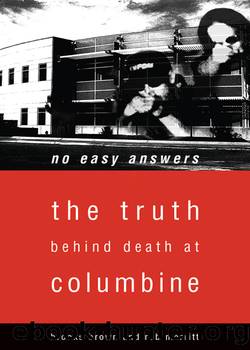 [No Easy Answers 01] â¢ The Truth Behind Death at Columbine by Brown Brooks & Merritt Rob