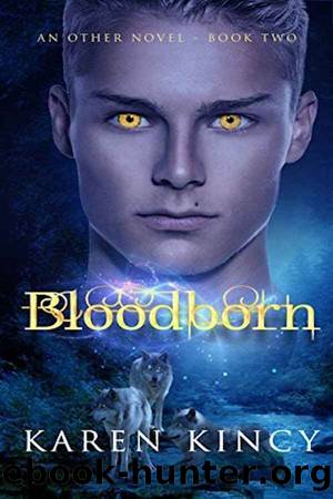 [Other #2] Bloodborn by Karen Kincy
