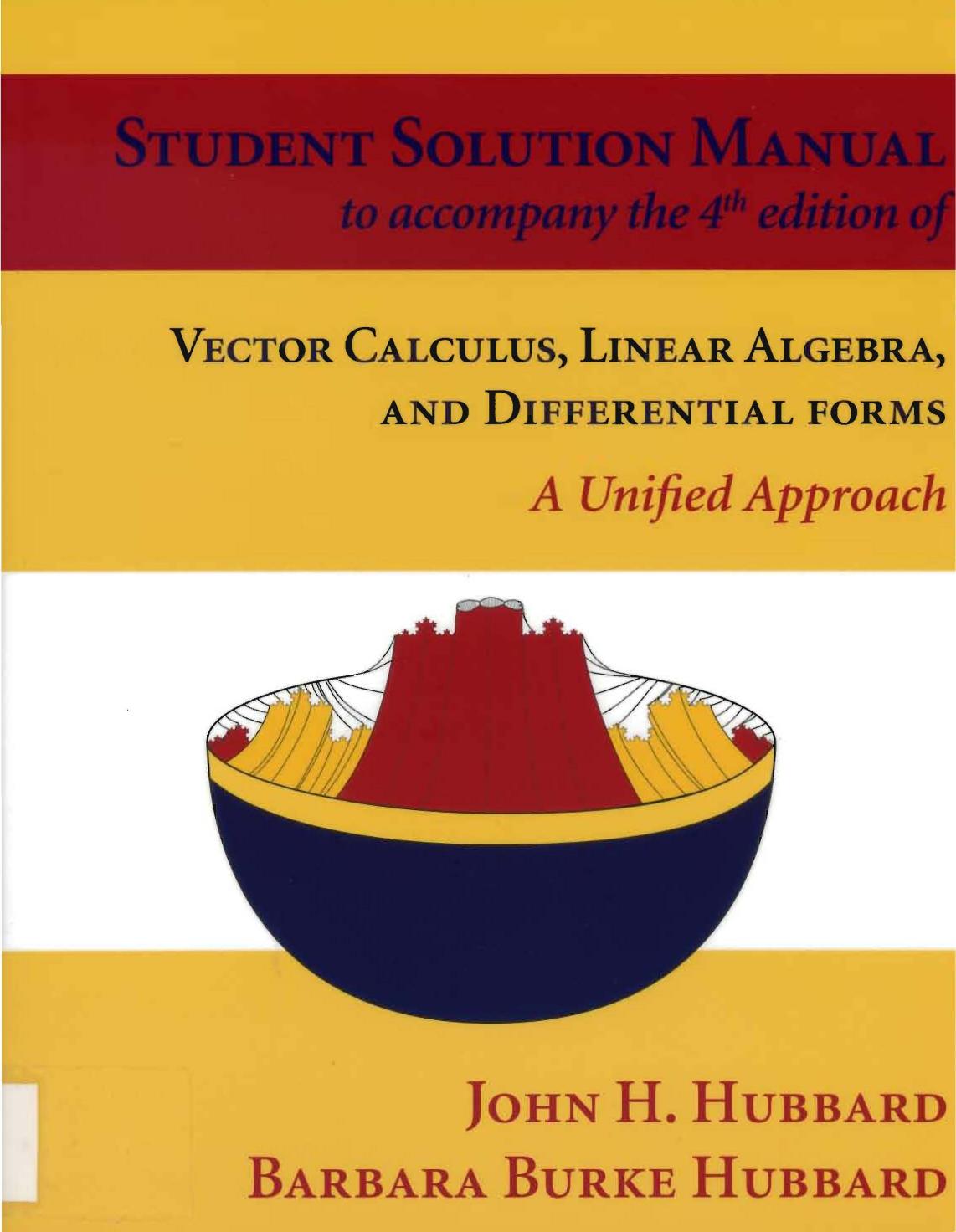 [PH] Hubbard - Vector Calculus, Linear Algebra and Differential Forms by Solutions Manual