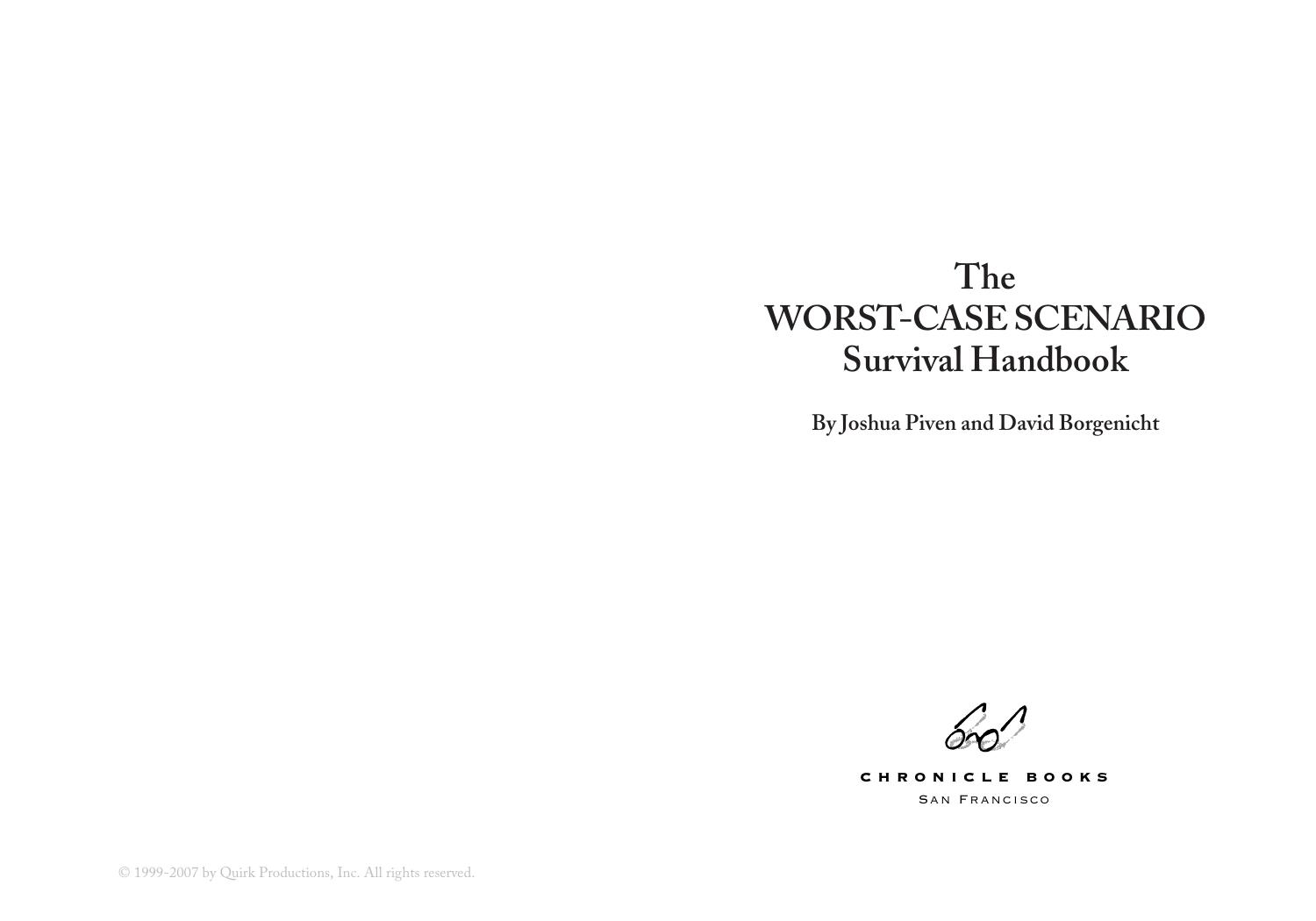 [Paladin Press] The Worst-Case Scenario Survival Handbook by Piven & Borgenicht