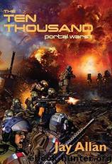 [Portal Wars 02] - The Ten Thousand (2014) by Allan Jay
