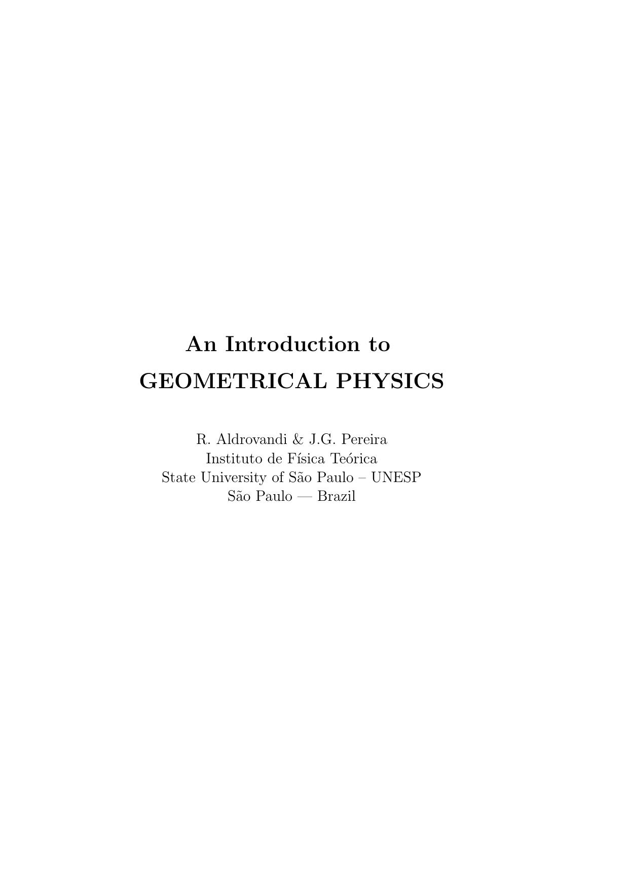 [R. Aldrovandi, J. G. Pereira] An Introduction to Geometrical Physics by Unknown