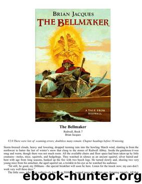 [Redwall 07] - The Bellmaker by Brian Jacques