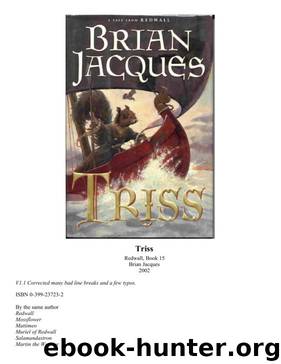 [Redwall 15] -Triss by Brian Jacques