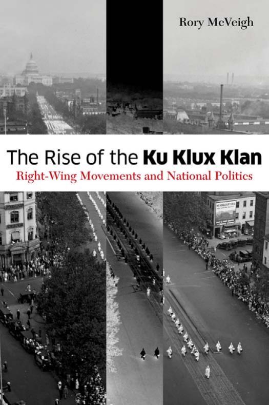 [Rory McVeigh]The Rise of the Ku Klux Klan Right-Wing Movements and National Politics (pdf){Zzzzz} by Unknown
