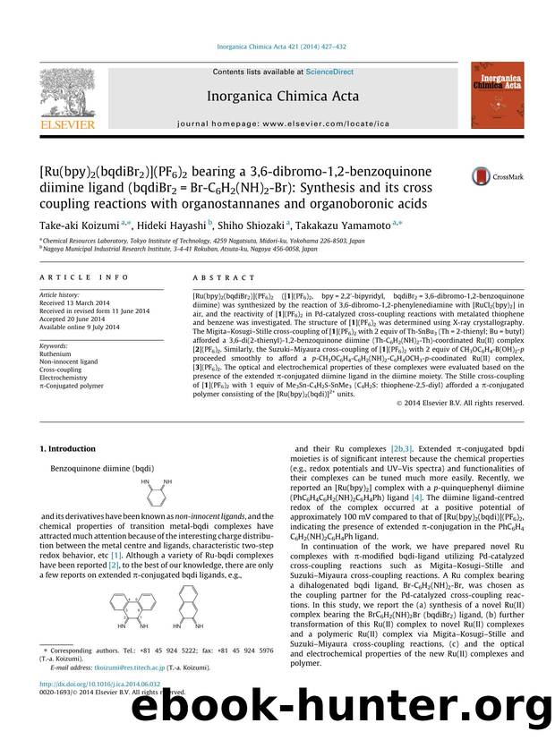 [Ru(bpy)2(bqdiBr2)](PF6)2 bearing a 3,6-dibromo-1,2-benzoquinone diimine ligand (bqdiBr2=Br-C6H2(NH)2-Br): Synthesis and its cross coupling reactions with organostannanes and organoboronic acids by Take-aki Koizumi & Hideki Hayashi & Shiho Shiozaki & Takakazu Yamamoto