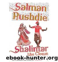 [Shalimar the Clown] [Author: Rushdie, Salman] [October, 2006] by Rushdie Salman