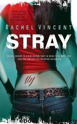 [Shifters 01] - Stray by Rachel Vincent