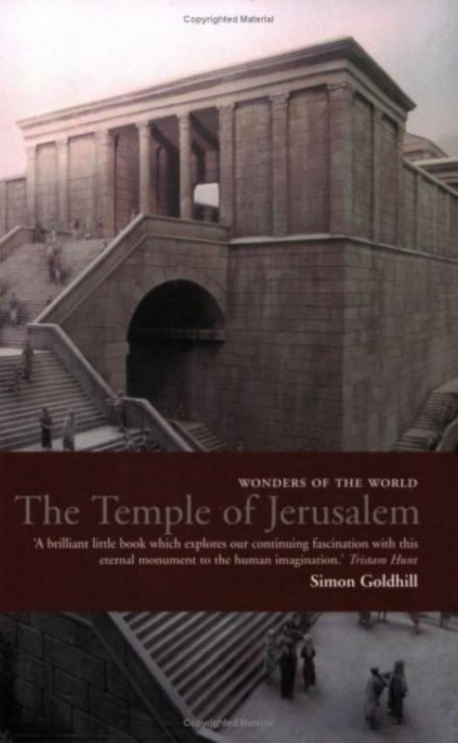 [Simon Goldhill] The Temple of Jerusalem (Wonders (BookFi.org) by Unknown