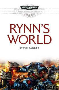 [Space Marine Battles 01] - Rynn's World by Steve Parker