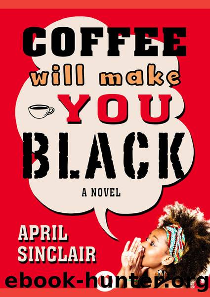 [Stevie Stevenson 01] â¢ Coffee Will Make You Black by Sinclair April