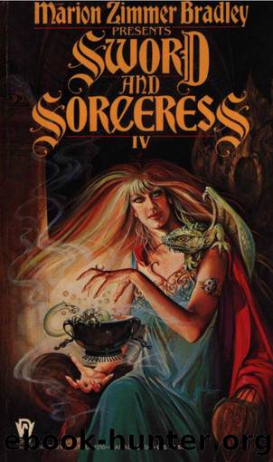 [Sword and Sorceress 04] - Sword and Sorceress IV by Marion Zimmer Bradley