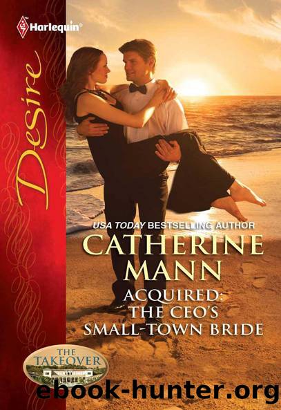 [Takeover 6] Catherine Mann- Acquired The CEO's small town wife by USER