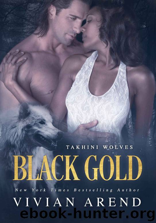 [Takhini Wolves 01.0] Black Gold by Vivian Arend