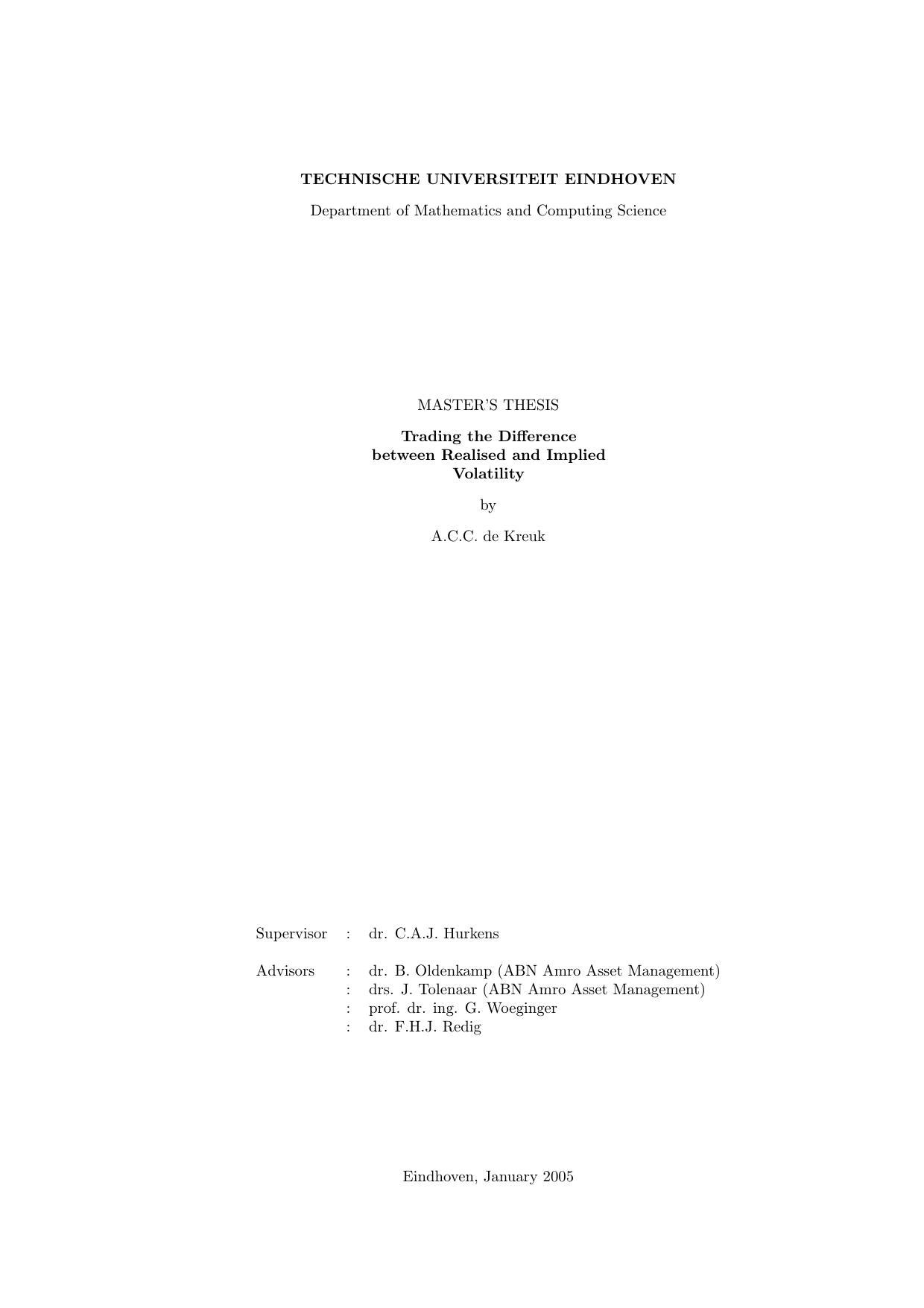 [Technische Universiteit Eindhoven, Kreuk] Trading the Difference Between Realised and Implied Volatility by Unknown