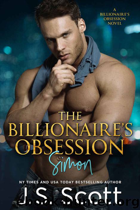 [The Billionaire's Obsession 01.0] Simon by JS Scott