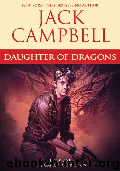 [The Legacy of Dragons 01] • Daughter of Dragons by Campbell Jack