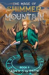 [The Mage of Shimmer Mountain 02] - Strange Bodies by Sampson Adam