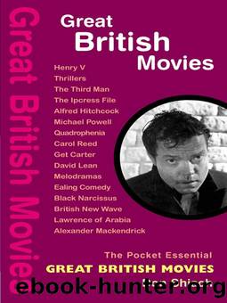 [The Pocket Essentials: Film 01] â¢ Great British Movies by Shiach Don