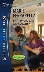 [The Sons of Lily Moreau 03] - Capturing the Millionaire by Marie Ferrarella