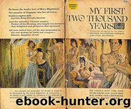 [The Wandering Jew 1] - My First Two Thousand Years the Autobiography of the Wandering Jew by Viereck George Sylvester