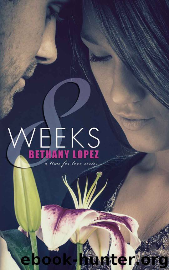 [Time for Love 01.0] 8 Weeks by Bethany Lopez