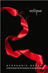 [Twilight 3] - Eclipse by Stephenie Meyer