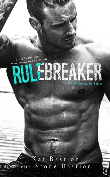 [Unbreakable 02.0] Rule Breaker by Kat Bastion