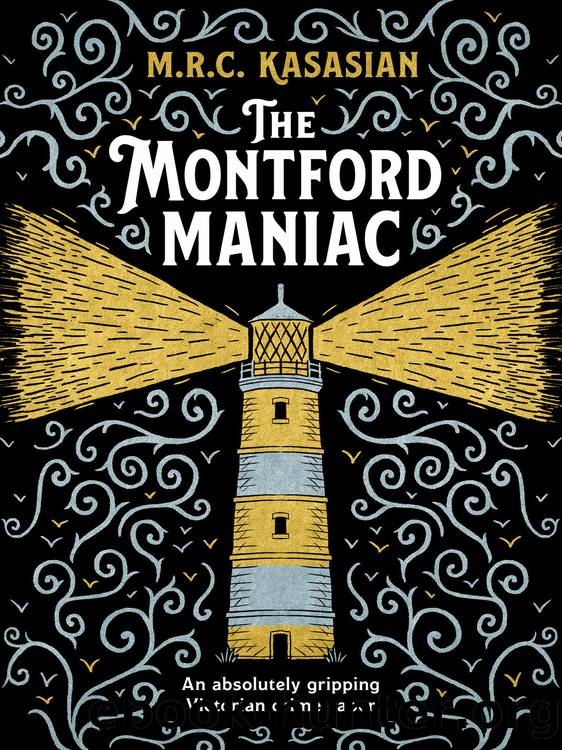 [Violet Thorn 02] The Montford Maniac by M. R. C. Kasasian