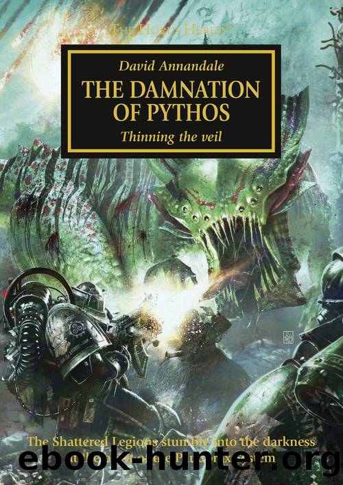 [Warhammer 40K - The Horus Heresy 30] - The Damnation of Pythos by David Annandale