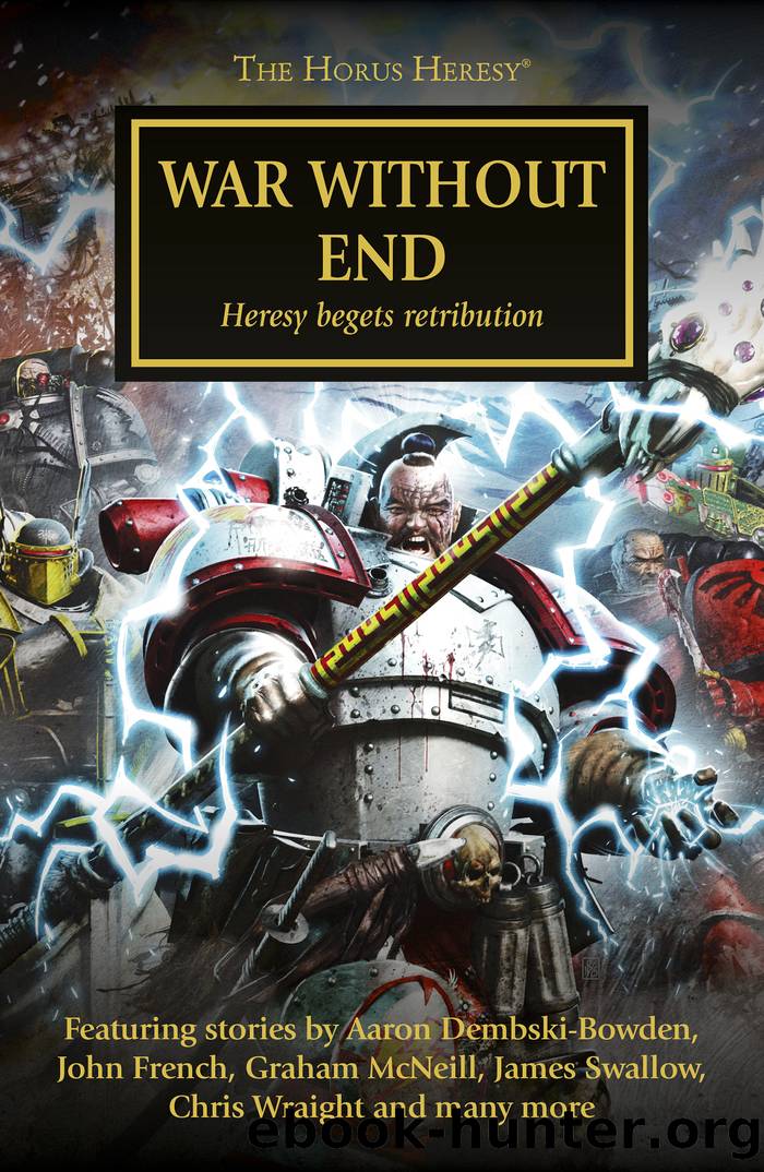 [Warhammer 40K - The Horus Heresy 33] - War Without End by unknow