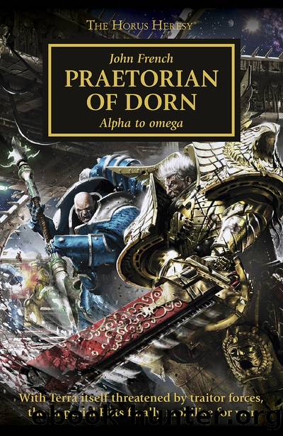[Warhammer 40K - The Horus Heresy 39] - Praetorian of Dorn by John French