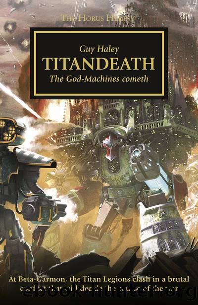 [Warhammer 40K - The Horus Heresy 53] - Titandeath by Guy Haley