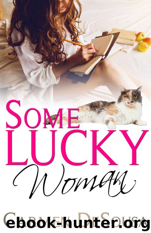 [What's Luck Got to Do With It 01.0] Some Lucky Woman: Jana's Story by Carmen DeSousa