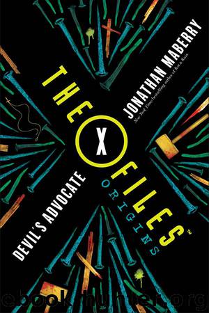 [X-Files Origins 2] Devil's Advocate by Jonathan Maberry