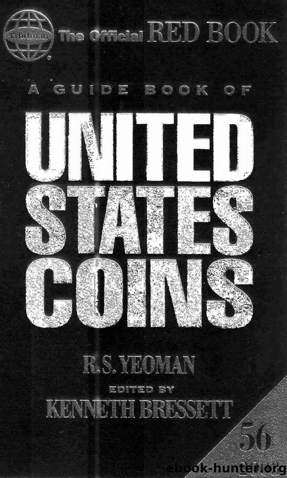 [Yeoman R. S.] [A Guide Book of United States Coins] [2003] by Unknown