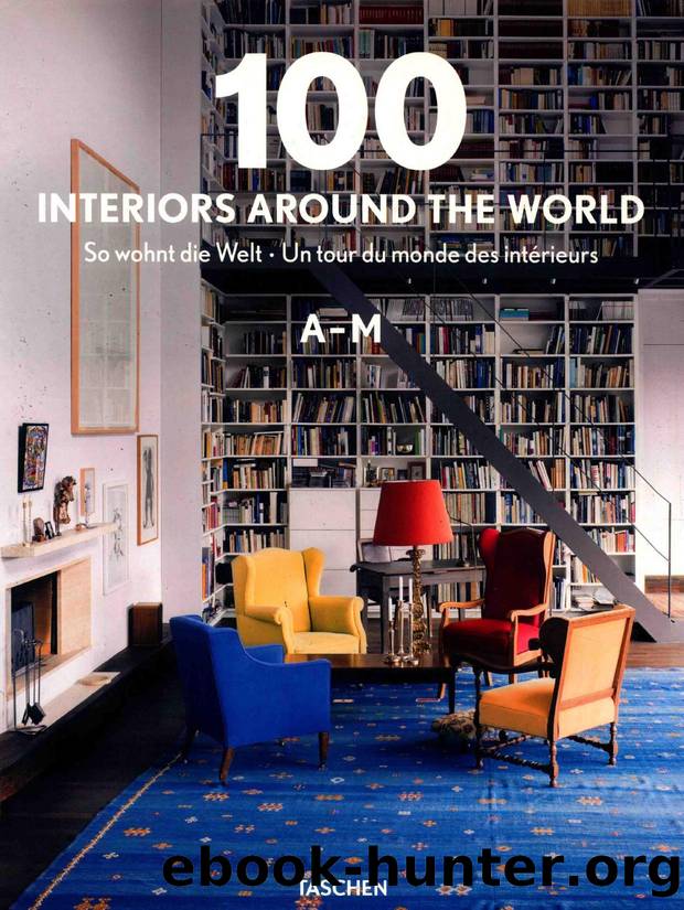 [art] 100 Interiors Around the World, Multilingual Edition by Balthazar Taschen by Unknown