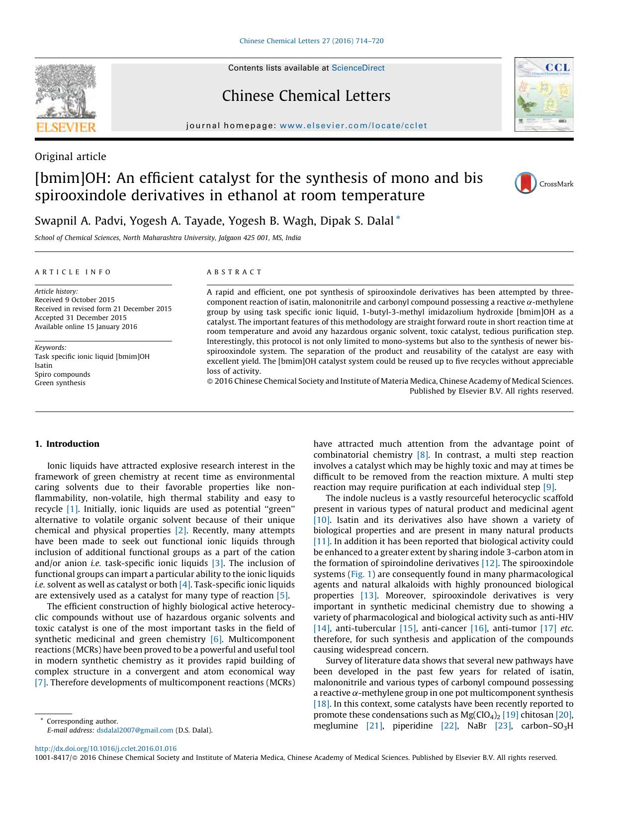 [bmim]OH: An efficient catalyst for the synthesis of mono and bis spirooxindole derivatives in ethanol at room temperature by Swapnil A. Padvi & Yogesh A. Tayade & Yogesh B. Wagh & Dipak S. Dalal