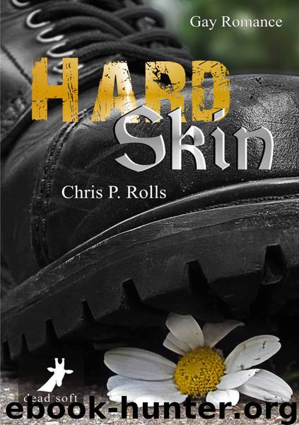 [gay erotik] Rolls, Chris P. by Hard Skin
