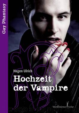 [gay erotik] Ulrich, Hagen by Hochzeit der Vampire