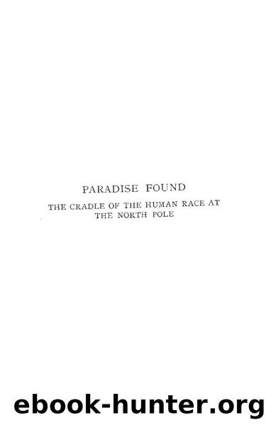 [non-fiction] Paradise Found  The Cradle of the Human Race at the North Pole by William Fairfield Warren by Shawn Podborsky